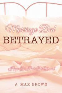 bokomslag Marriage Bed Betrayed