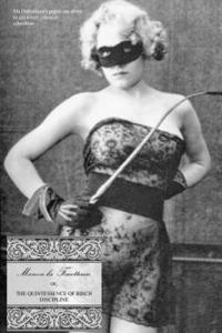 bokomslag Manon la Fouetteuse: or, the Quintessence of Birch Discipline