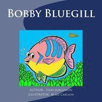 Bobby Bluegill 1