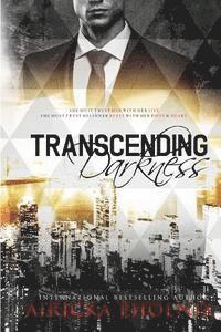 Transcending Darkness 1