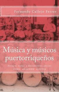 Fernando Callejo Ferrer - Música y músicos puertorriqueños: Edición Crítica, Häftad
