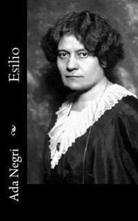 Ada Negri - Esilio, Häftad