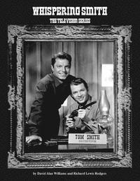 Richard Lewis Rodgers, David Alan Williams - Whispering Smith The Television Series, Häftad