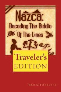 Brien Foerster - Nazca: Decoding the Riddle of the Lines, Häftad