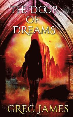 Greg James - The Door of Dreams, Häftad