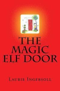 bokomslag The Magic Elf Door