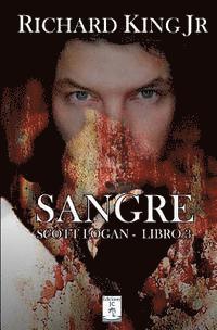 bokomslag Sangre: Scott Logan Libro 3