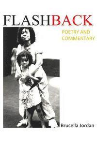 bokomslag Flashback: Poetry and Commentary