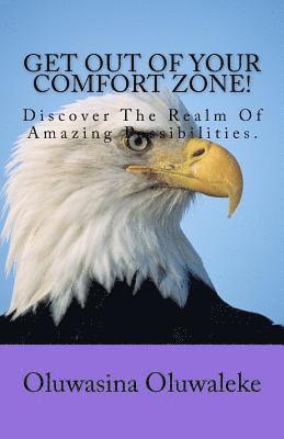 Get Out Of Your Comfort Zone! 1