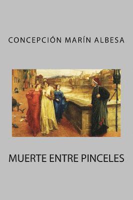 Concepción Marín Albesa - muerte entre pinceles, Häftad