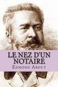 Le nez d'un notaire 1