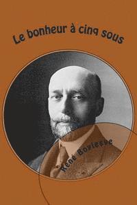 Le bonheur a cinq sous