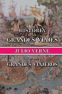 bokomslag Historia de los grandes viajes y de los grandes viajeros