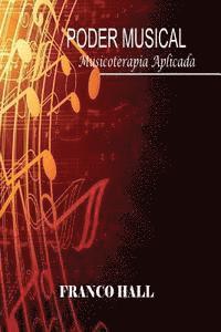 bokomslag Poder Musical: Musicoterapia Aplicada