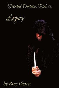 bokomslag Twisted Destinies 3: Legacy
