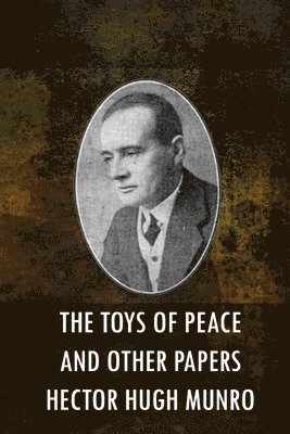 The Toys of Peace and Other Papers 1