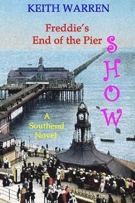 Freddie's End of the Pier Show 1