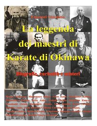 bokomslag La leggenda dei maestri di Karate di Okinawa - Deluxe edition