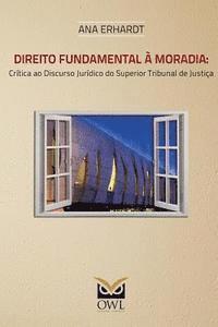 bokomslag Direito fundamental à moradia: Crítica ao Discurso Jurídico do Superior Tribunal de Justiça