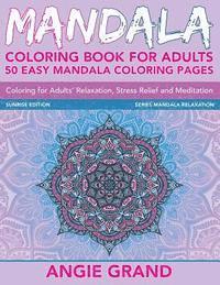 bokomslag Mandala Coloring Book For Adults: 50 Easy Mandala Coloring Pages For Adults' Relaxation, Stress Relief and Meditation