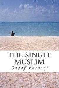 bokomslag The Single Muslim