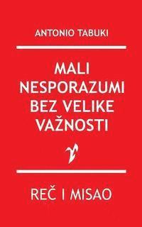 bokomslag Mali Nesporazumi Bez Velike Va?nosti