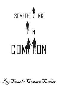 Something in Common 1