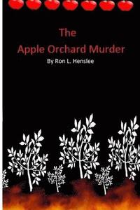 bokomslag The Apple Orchard Murder