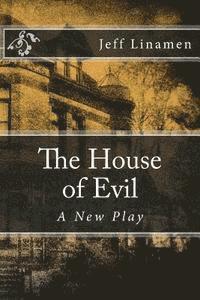 bokomslag The House of Evil