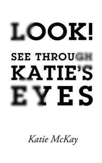 bokomslag Look! See Through Katie's Eyes