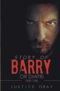 bokomslag Story of Barry: or Dmitri