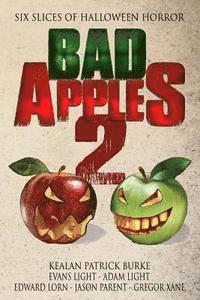 bokomslag Bad Apples 2: Six Slices of Halloween Horror
