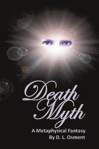 bokomslag DeathMyth: A Metaphysical Fantasy