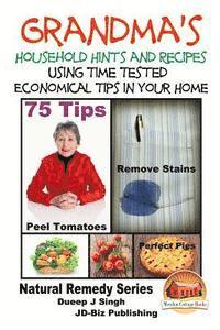 John Davidson, Mendon Cottage Books - Grandma's Household Hints and Recipes Using Time Tested Economical Tips in Your Home, Häftad