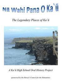 bokomslag Na Wahi Pana o Ka'u: The Legendary Places of Ka'u