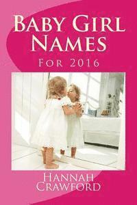 bokomslag Baby Girl Names: For 2016