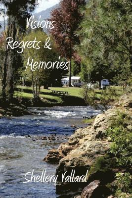 bokomslag Visions, Regrets & Memories