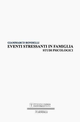bokomslag Eventi stressanti in famiglia: Studi Psicologici