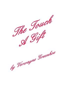 The Touch - A Gift 1