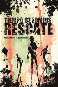 bokomslag Tiempo de zombis: Rescate