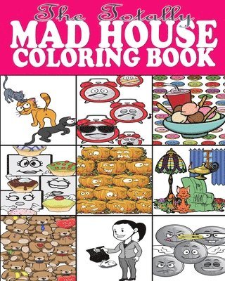 The Totally Mad House Coloring Book 1