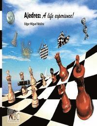 bokomslag Ajedrez: A life experience: Chess: una experiencia de vida
