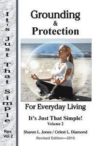 bokomslag Grounding & Protection for Everyday Living: It's Just That Simple! - Volume 2