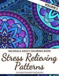 bokomslag Kaleidala Adult Coloring Book: Stress Relieving Patterns, Volume 5