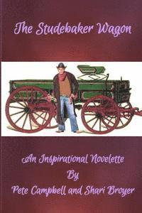 bokomslag The Studebaker Wagon: An Inspirational Novelette