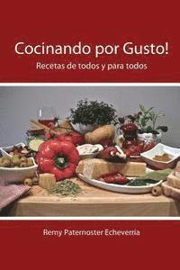 bokomslag Cocinar por gusto: Recetas de todos y para todos