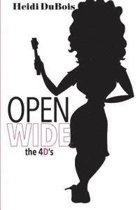 Open Wide the 4D's: Divorce, Dating, Dentistry & Dildos 1