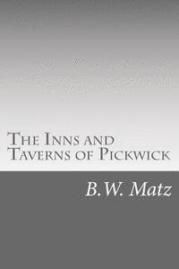 bokomslag The Inns and Taverns of Pickwick