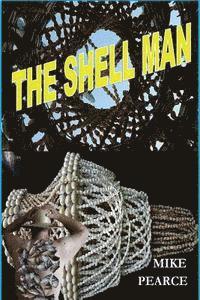 bokomslag The Shell Man