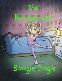 bokomslag The Boogeyman Boogie Oogie